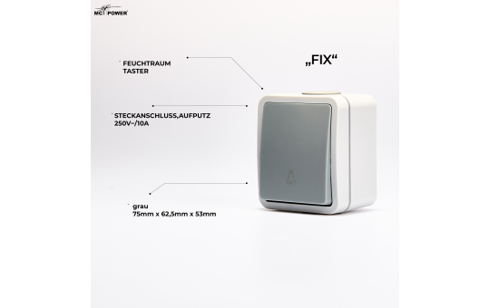 Feuchtraum Taster McPower ''Fix'', Steckanschluss, IP54, 250V~/10A, AP
